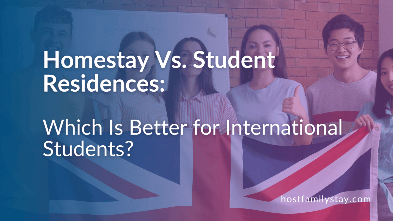 Homestay Vs. Student Residences:  